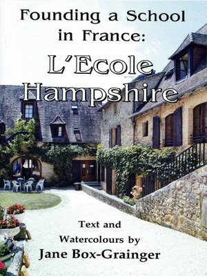 cover image of Founding a School in France - L'Ecole Hampshire